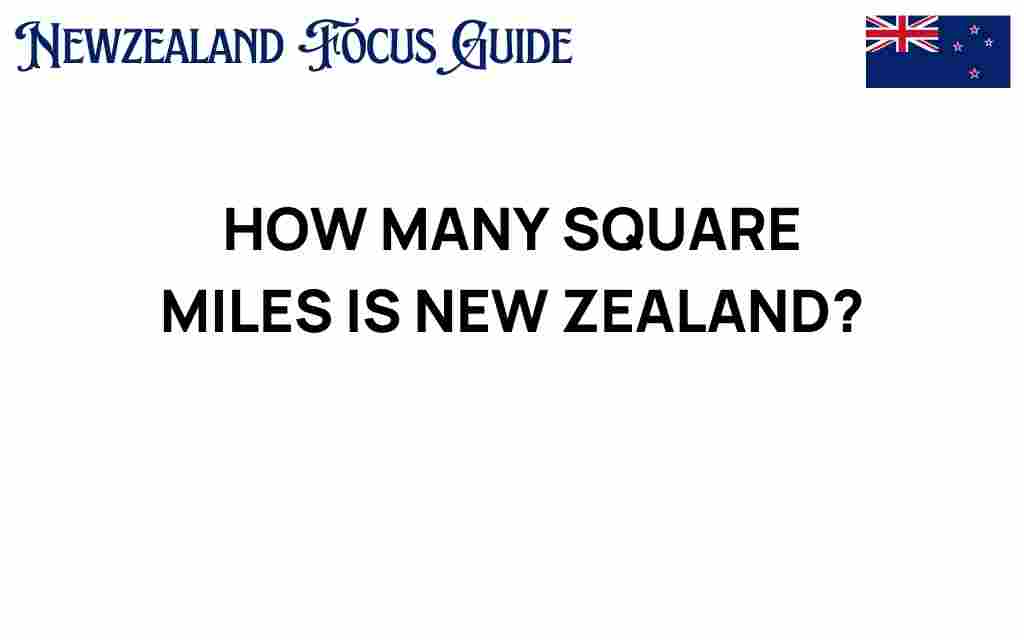 how-many-square-miles-is-new-zealand