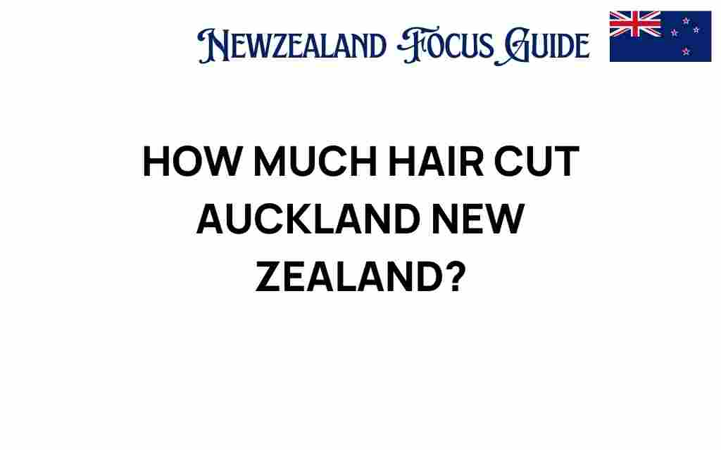 auckland-hair-cut-cost