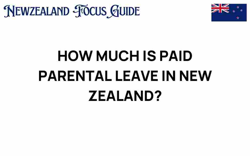 paid-parental-leave-new-zealand