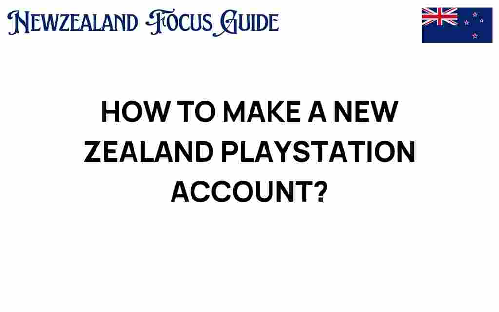 how-to-make-new-zealand-playstation-account