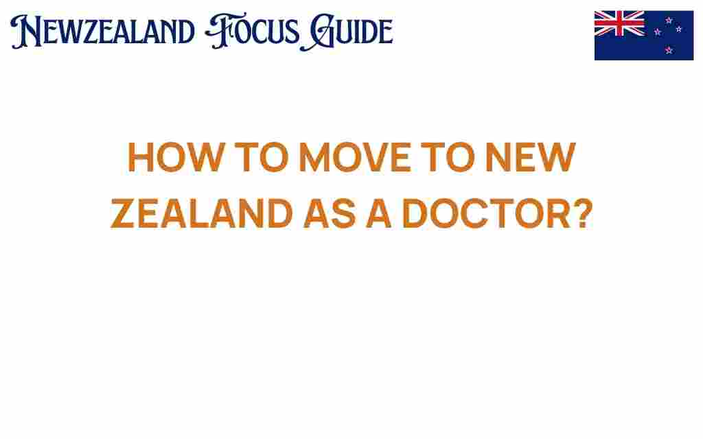 moving-to-new-zealand-as-a-doctor