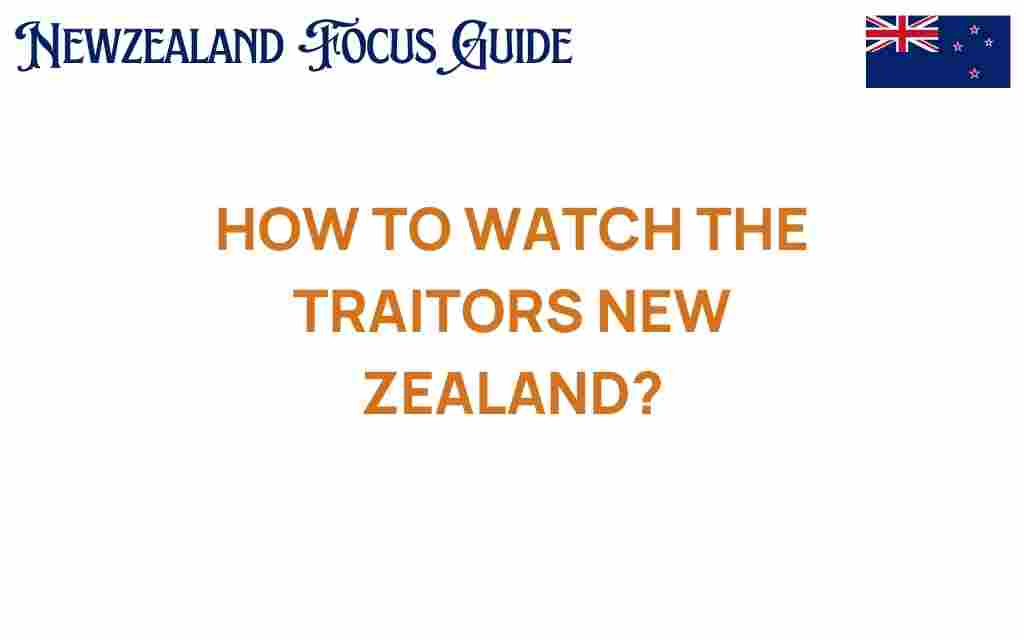 how-to-watch-the-traitors-new-zealand