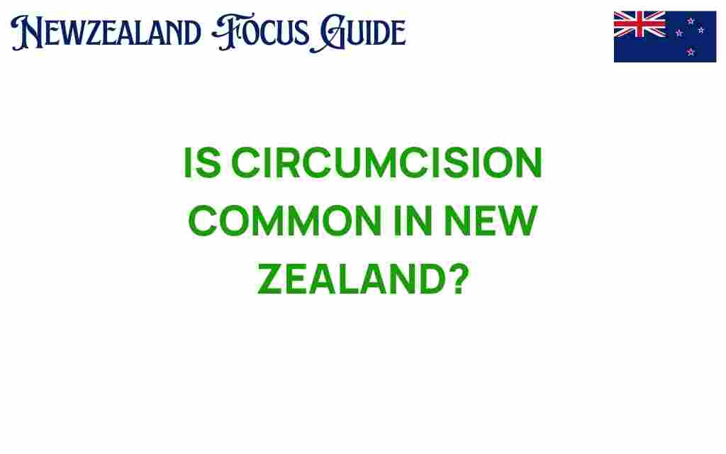 is-circumcision-common-in-new-zealand