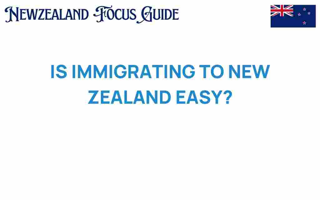 immigrating-to-new-zealand-easy