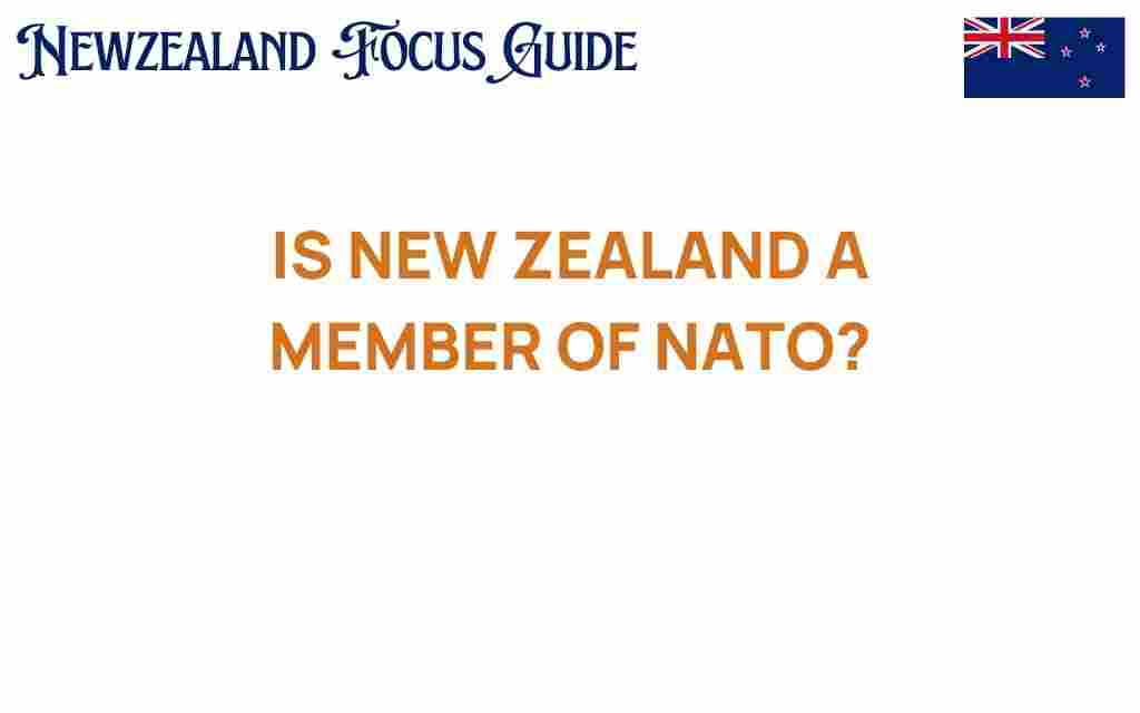 is-new-zealand-a-member-of-nato