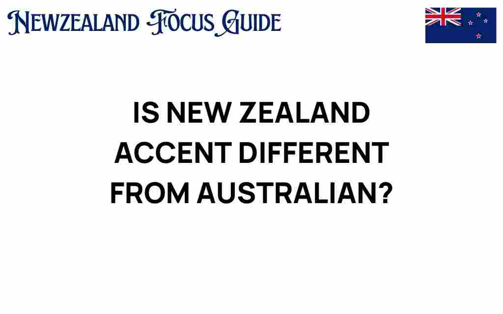 is-new-zealand-accent-different-from-australian
