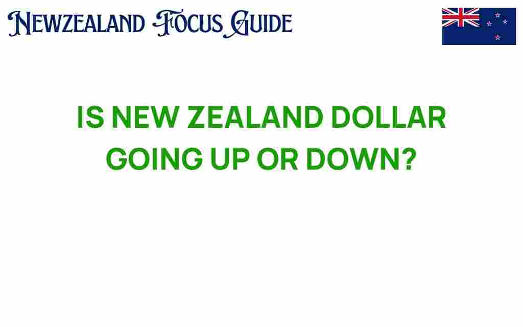 is-new-zealand-dollar-going-up-or-down
