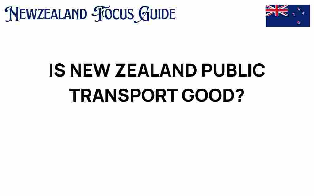 new-zealand-public-transport-hidden-gem
