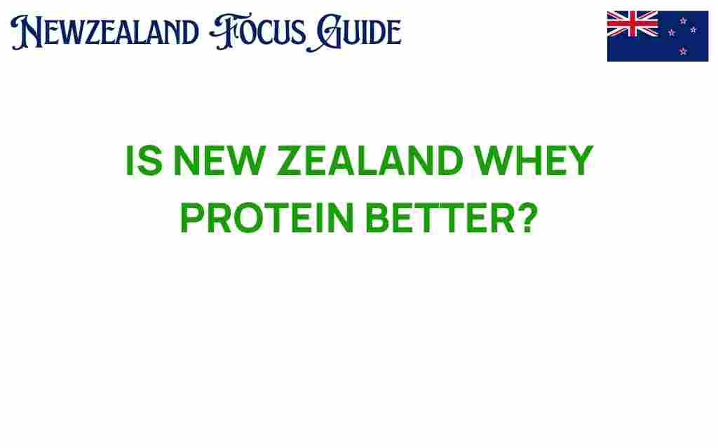 is-new-zealand-whey-protein