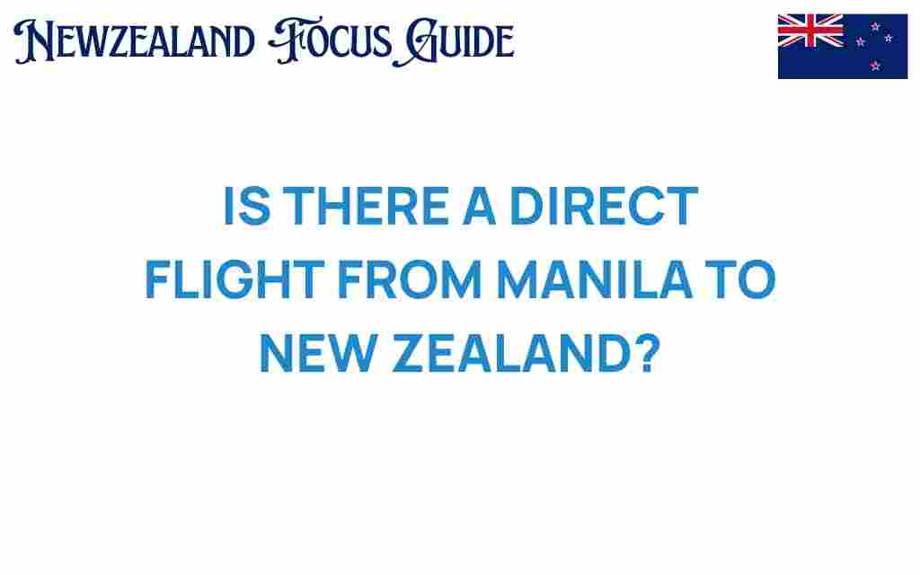 is-there-a-direct-flight-from-manila-to-new-zealand