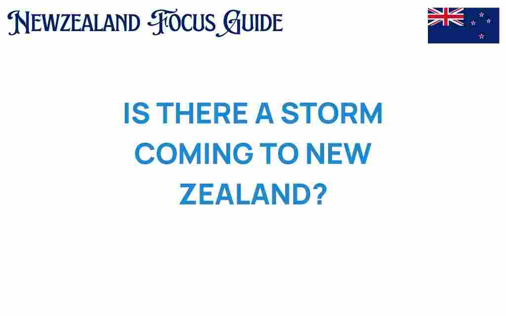 is-there-a-storm-coming-to-new-zealand