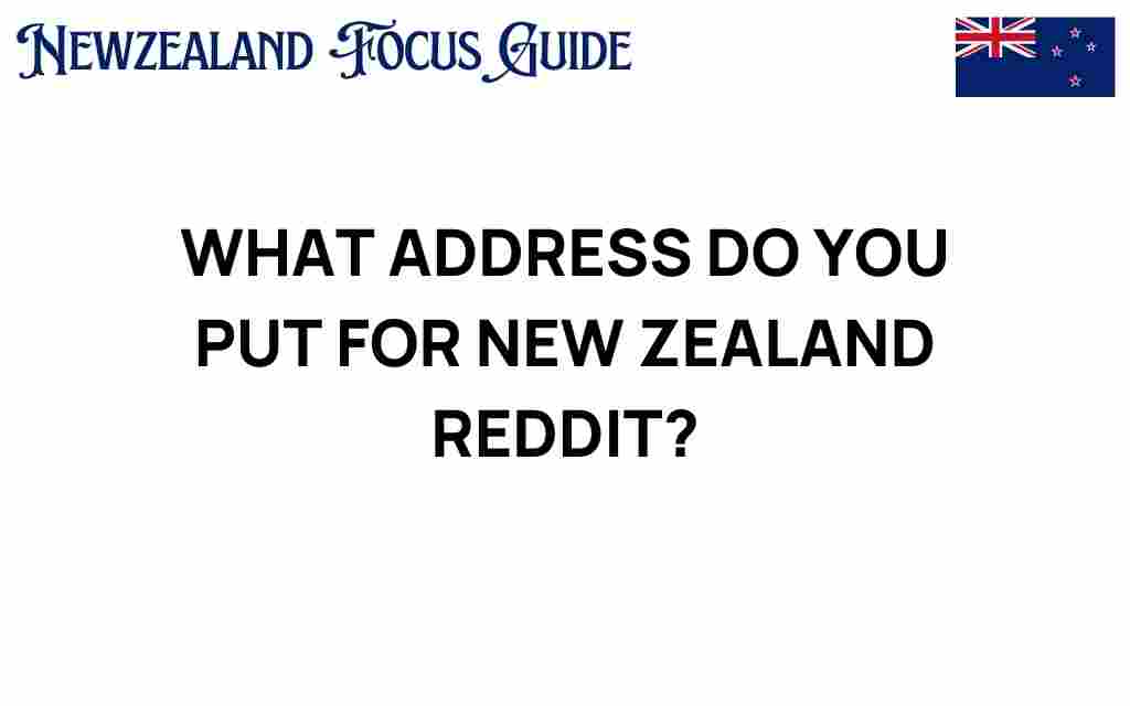 new-zealand-reddit-address
