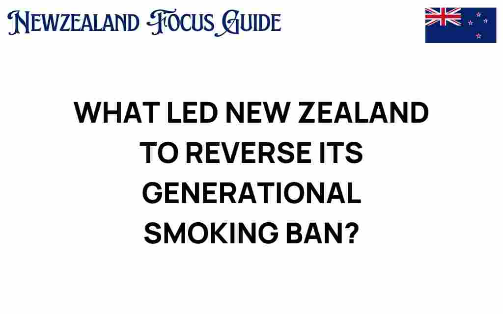 new-zealand-generational-smoking-ban-reversal