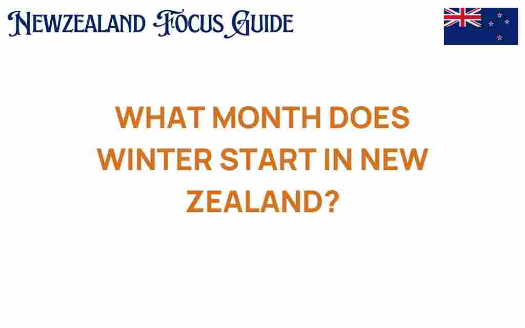 when-winter-starts-in-new-zealand