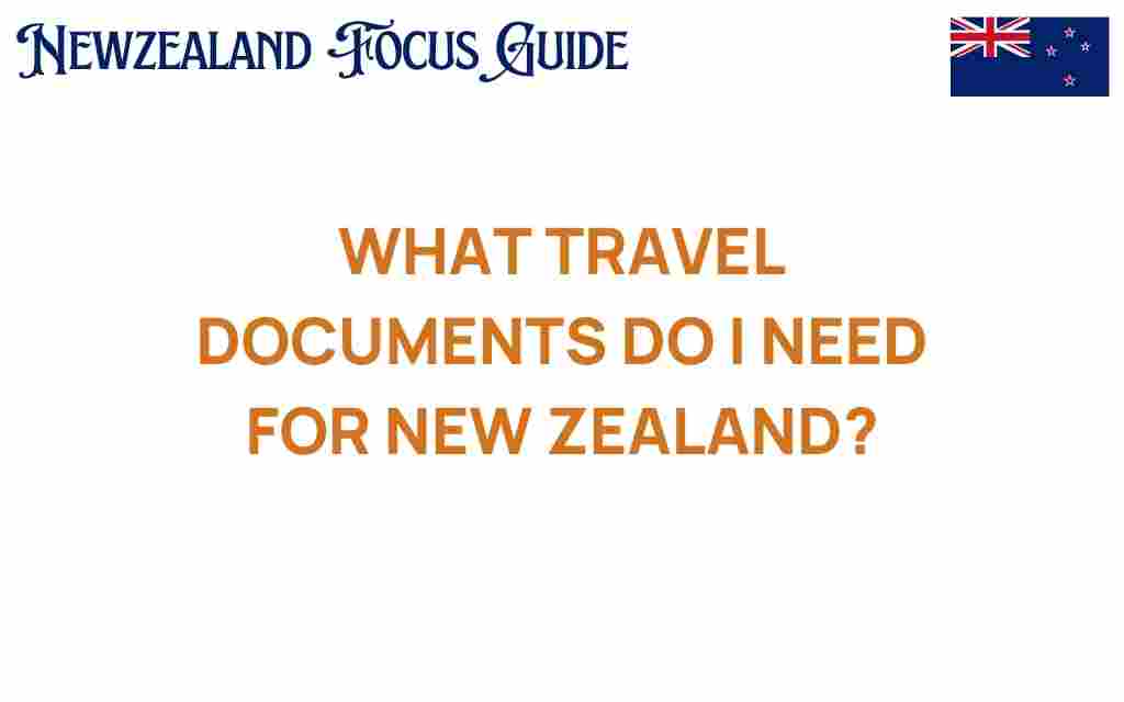 essential-travel-documents-new-zealand