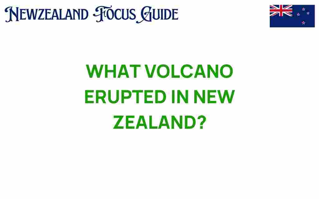what-volcano-erupted-new-zealand