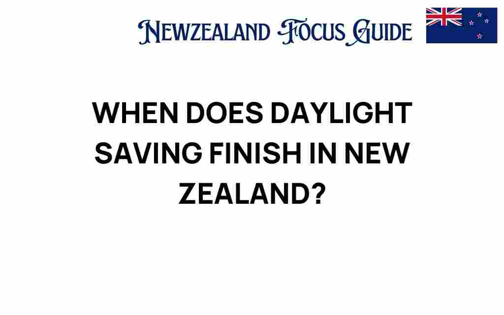 daylight-saving-finish-new-zealand