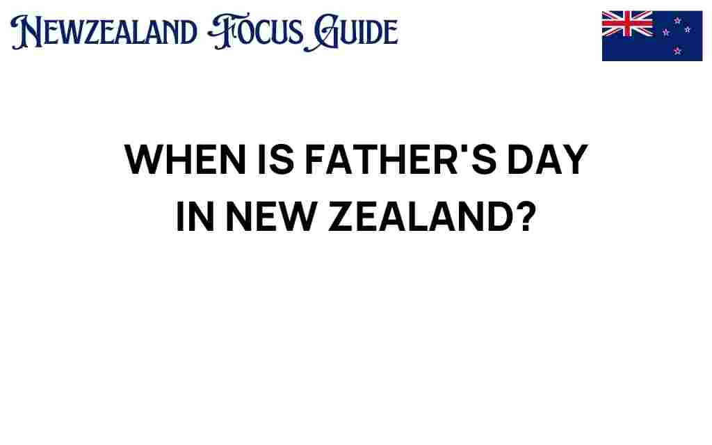when-fathers-day-new-zealand