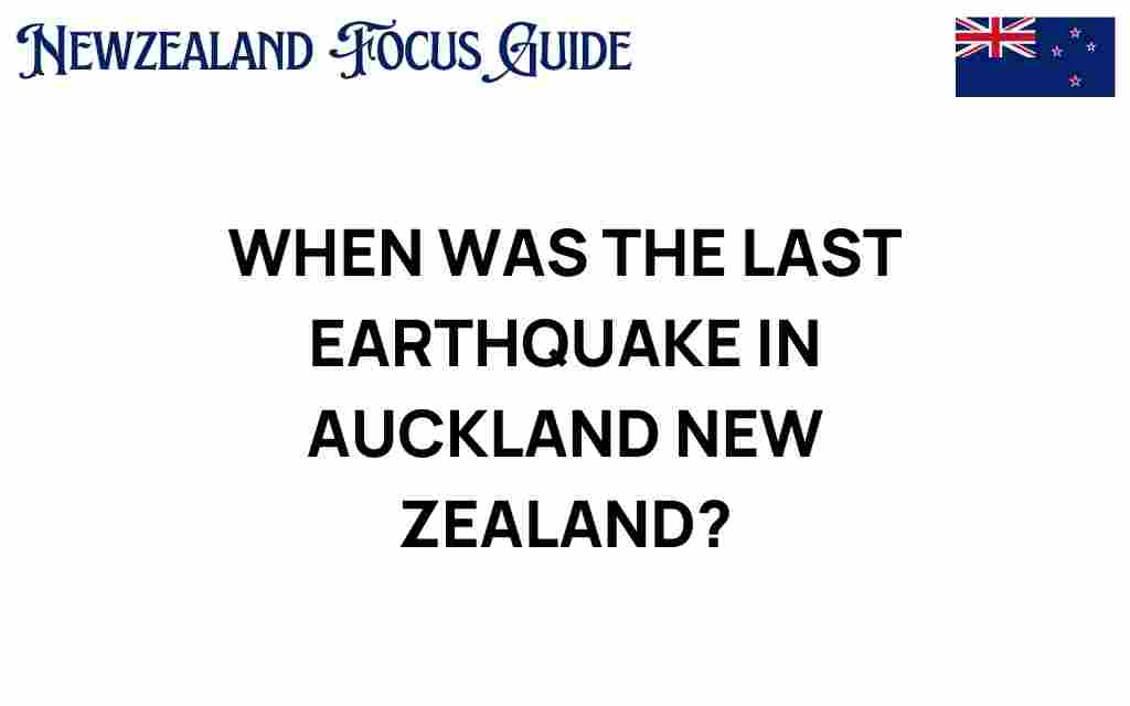 when-last-earthquake-auckland-new-zealand