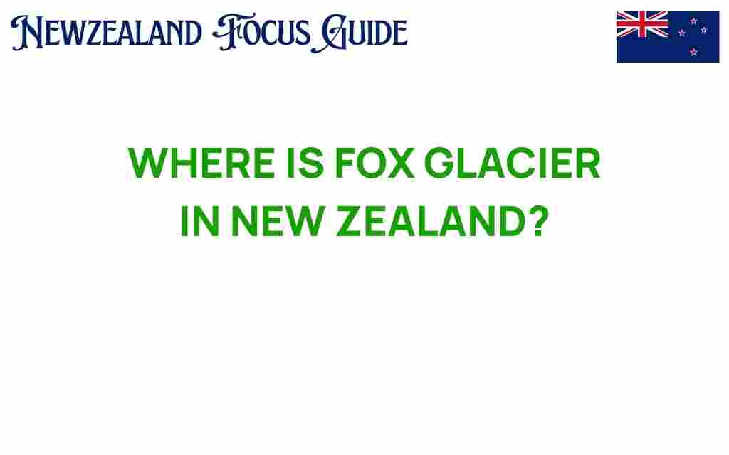 fox-glacier-new-zealand