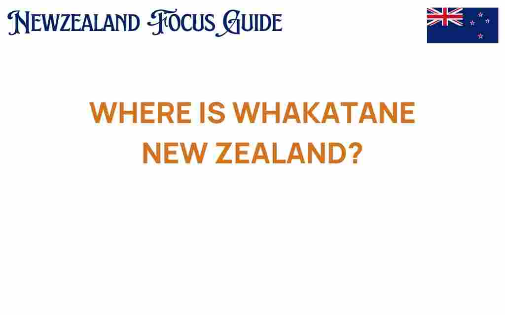 where-is-whakatane-new-zealand