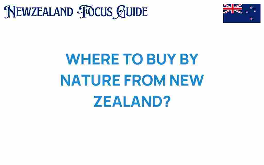 buy-by-nature-new-zealand