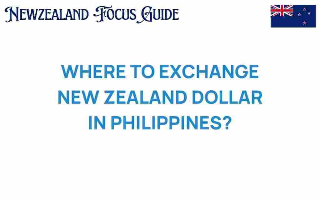 where-to-exchange-new-zealand-dollar-philippines