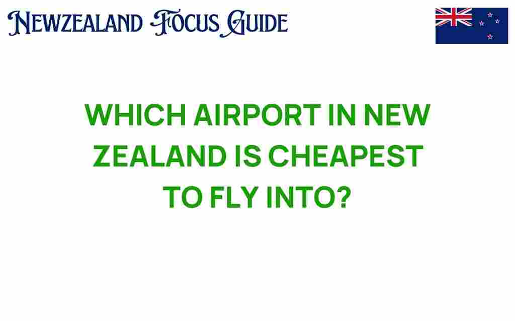 cheapest-airport-new-zealand