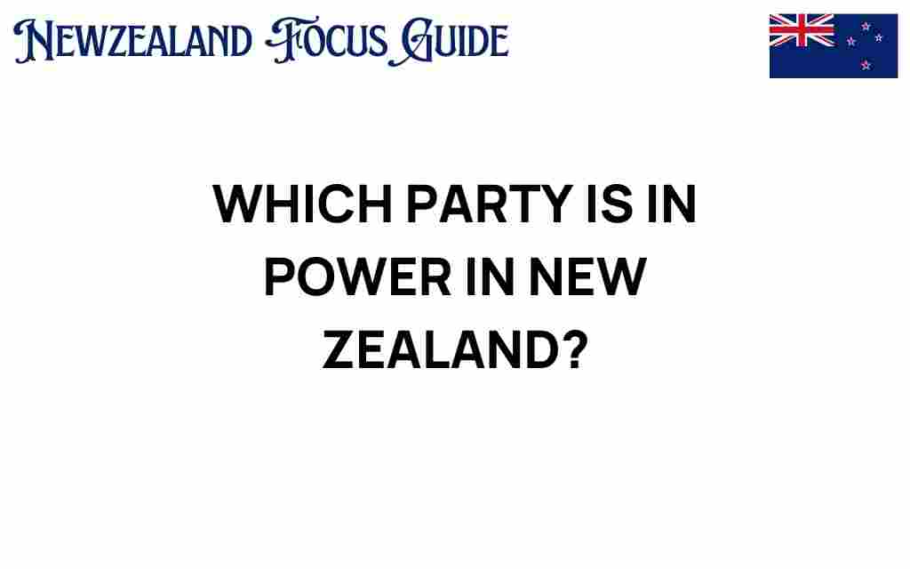 who-holds-the-reins-new-zealand-ruling-party