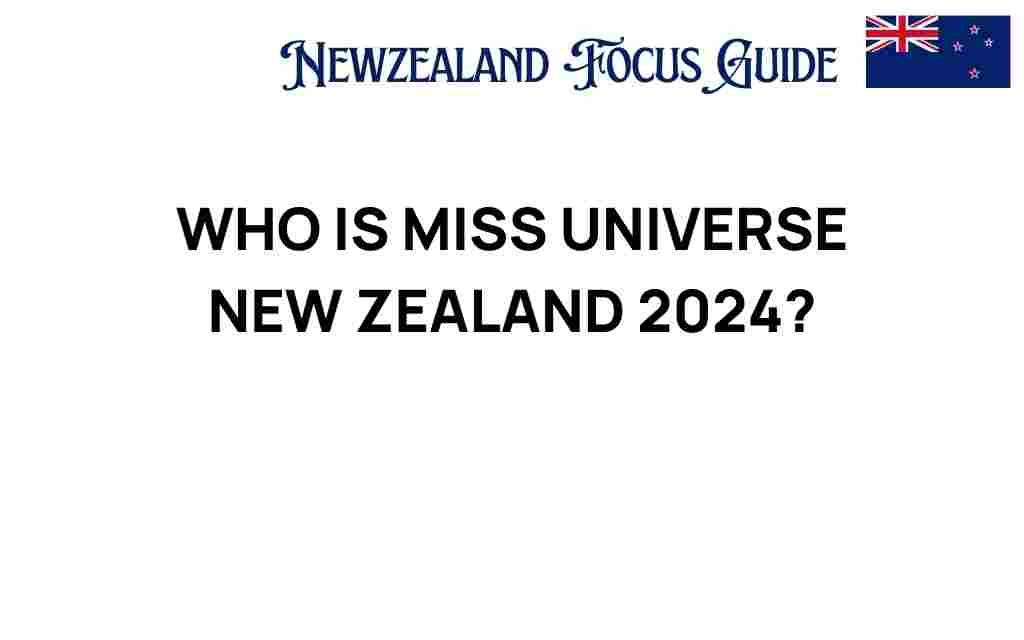 miss-universe-new-zealand-2024