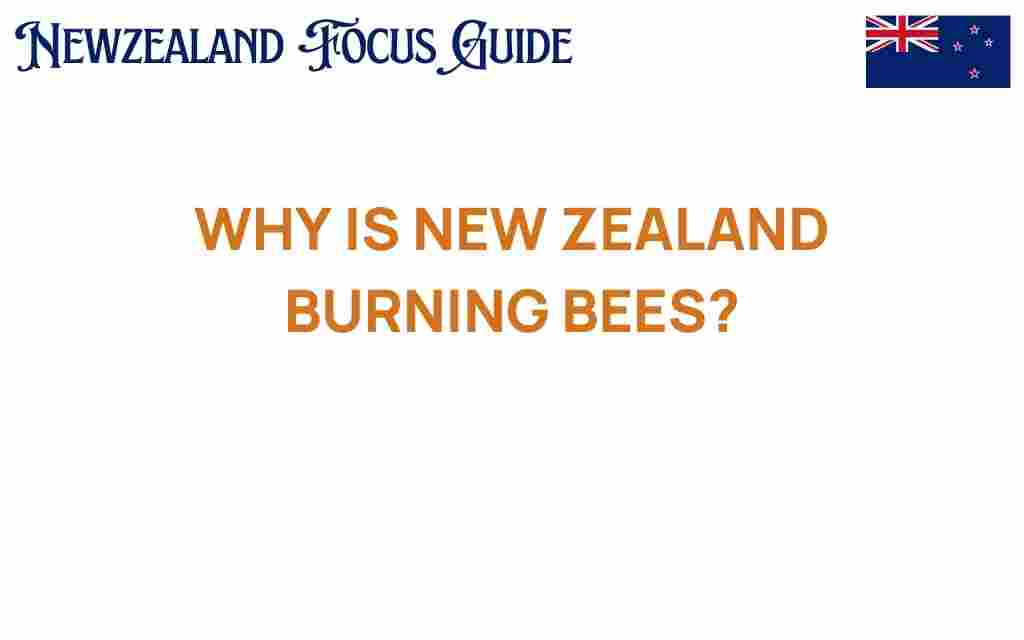 new-zealand-burning-bees
